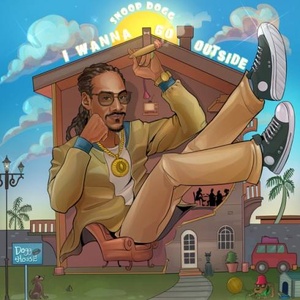 Snoop Dogg – I Wanna Go Outside Rap Single~(2020) [320] kbps Beats⭐