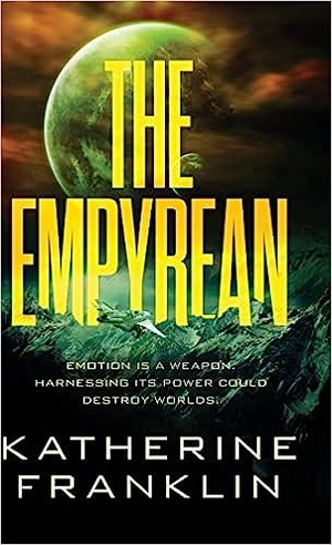 The Empyrean (Galaxy of Exiles #1) by Katherine Franklin