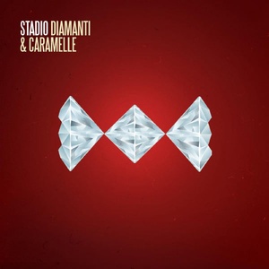 Stadio - Diamanti E Caramelle (2011 - Pop Rock) [Flac 16-44]