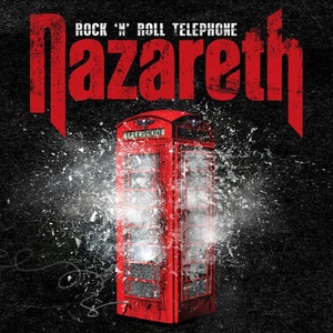 Nazareth - Rock 'n' Roll Telephone (Deluxe edition) (Remastered) [24B-44.1kHz] (2021) FLAC [PMEDIA] ⭐️