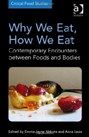 [ FreeCourseWeb ] Why We Eat, How We Eat- Contemporary Encounters Between Foods and Bodies