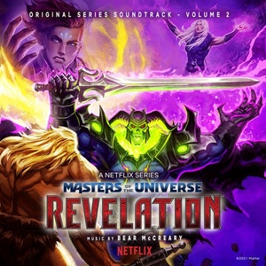 Bear McCreary - Masters of the Universe Revelation (Netflix Original Series Soundtrack, Vol. 2) (2021) [24Bit-48kHz] FLAC [PMEDIA] ⭐️