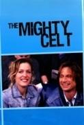 The Mighty Celt (2005) [1080p] [WEBRip] [2.0] [YTS] [YIFY]