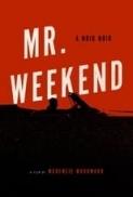Mr.Weekend.2020.720p.WEBRip.800MB.x264-GalaxyRG ⭐