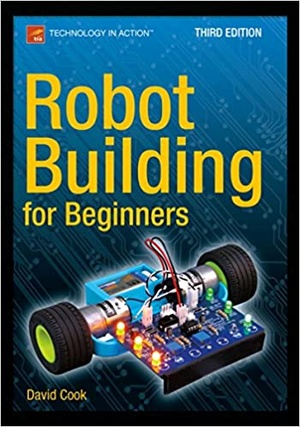 [ FreeCourseWeb ] Robot Building for Beginners, Third Edition (PDF)