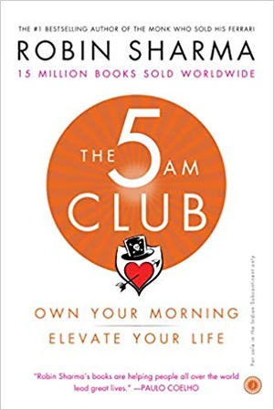 The 5 AM Club: Own Your Morning. Elevate Your Life [EPUB]