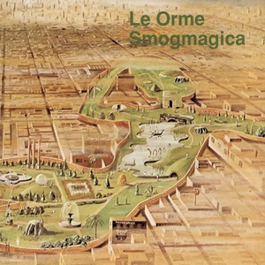Le Orme - Smogmagica (1975 Rock) [Flac 16-44]