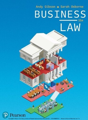 Business Law, 11th Edition by Andy Gibson; Sarah Osborne