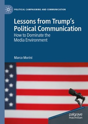 [ FreeCourseWeb ] Lessons from Trump's Political Communication- How to Dominate the Media Environment
