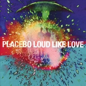 Placebo - Loud Like Love (2013 - Alternative Rock) [Flac 24-192 LP]