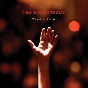 [indie-rock] (2020) The Hold Steady - Heaven Is Whenever [10th Anniversary Edition] [FLAC] [DarkAngie]