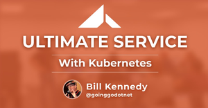 ArdanLabs | Ultimate Service With Kubernetes [FCO]