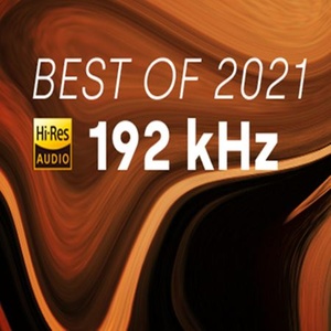 VA - Best of 2021 in 192 kHz (FLAC Songs) [PMEDIA] ⭐️