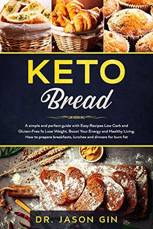 [ FreeCourseWeb ] Keto Bread- A simple and perfect guide with Easy Recipes Low Carb and Gluten-Free for Lose Weight, Boost Your Energy
