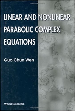 [ FreeCourseWeb ] Linear and Nonlinear Parabolic Complex Equations
