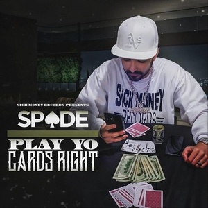 Spade - Play Yo Cards Right (2021) Mp3 320kbps [PMEDIA] ⭐️