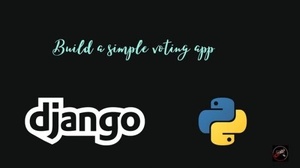 [ FreeCourseWeb ] Skillshare - Build simple voting app using Django