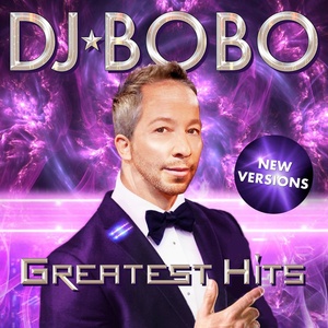 DJ BoBo - Greatest Hits - New Versions (2021) [gnodde]