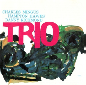 Charles Mingus - Mingus Three (1957) [EAC-FLAC]