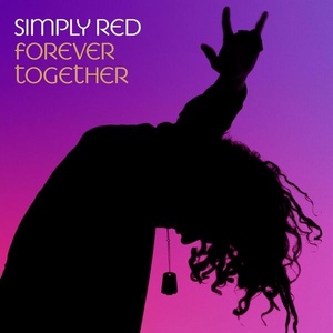 Simply Red - Forever Together (2023 Pop) [Flac 16-44]