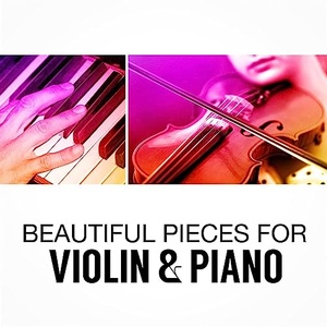 VA - Beautiful Pieces for Violin & Piano (2021) Mp3 320kbps [PMEDIA] ⭐️