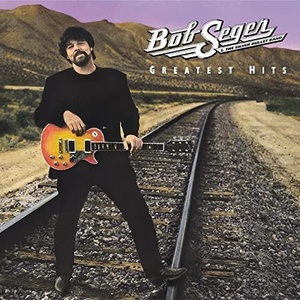 Bob Seger & The Silver Bullet Band - Greatest Hits (Deluxe) (2021) FLAC [PMEDIA] ⭐️