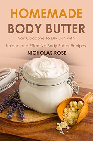 [ FreeCourseWeb ] Homemade Body Butter - Say Goodbye to Dry Skin with Unique and Effective Body Butter Recipes