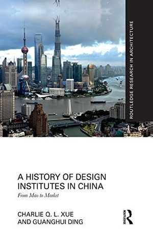 [ FreeCourseWeb ] A History of Design Institutes in China - From Mao to Market (Routledge Research in Architecture)
