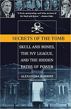 [ FreeCourseWeb ] Secrets of the Tomb - Skull and Bones, the Ivy League, and the Hidden Paths of Power