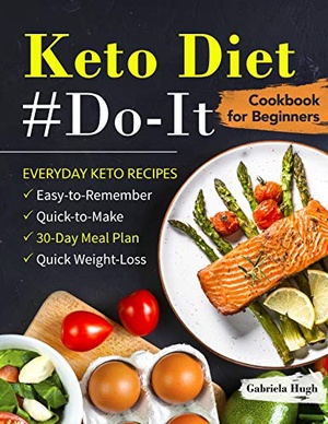 [ FreeCourseWeb ] Keto Diet #Do-It Cookbook for Beginners- Everyday Keto Recipes (keto cookbook 1)