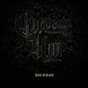 Cypress Hill - Back in Black (2022) FLAC [PMEDIA] ⭐️