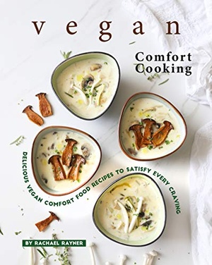[ FreeCourseWeb ] Vegan Comfort Cooking - Delicious Vegan Comfort Food Recipes to Satisfy Every Craving