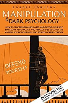 [ CourseWikia ] Manipulation and Dark Psychology - How to Stop being Manipulated and Defend Yourself from Dark