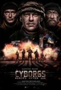 Cyborgs: Heroes Never Die 2017 720p BRRip 650 MB - iExTV