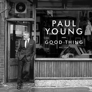 Paul Young - Good Thing (2016 Pop) [Flac 16-44]