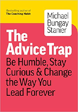 [ FreeCourseWeb ] The Advice Trap- Be Humble, Stay Curious & Change the Way You Lead Forever