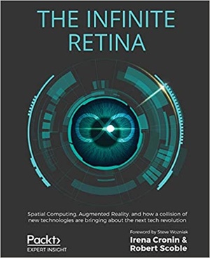 [ FreeCourseWeb ] The Infinite Retina - Spatial Computing, Augmented Reality & how a collision of new technologies are bringing about the next tech