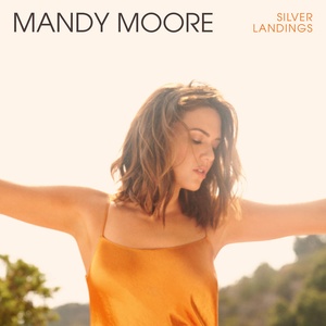 Mandy Moore - Silver Landings Folk Pop (2020) [320] kbps Beats⭐