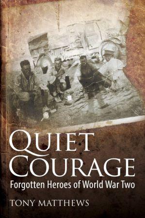 [ FreeCourseWeb ] Quiet Courage - Forgotten Heroes of World War Two