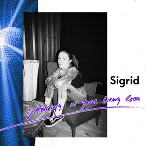 Sigrid - Dancing In Your Living Room (2021) Mp3 320kbps [PMEDIA] ⭐️
