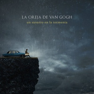 La Oreja de Van Gogh - Un Susurro en la Tormenta (2020) Flac