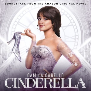 Camila Cabello - Cinderella (Soundtrack from the Amazon Original Movie) (2021) Mp3 320kbps [PMEDIA] ⭐️