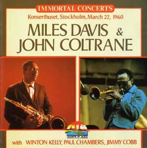 Miles Davis & John Coltrane - Immortal Concerts. Konserthuset, Stockholm, March 22, 1960 (1996) [EAC-FLAC]