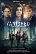 Left Behind: Vanished - Next Generation (2016) [BluRay] [1080p] [YTS] [YIFY]