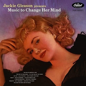 Jackie Gleason - Music To Change Her Mind (Expanded Edition) (2021) Mp3 320kbps [PMEDIA] ⭐️