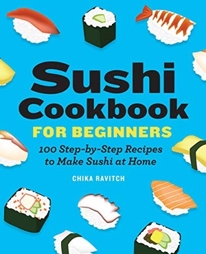 [ FreeCourseWeb ] Sushi Cookbook for Beginners - 100 Step-By-Step Recipes to Make Sushi at Home