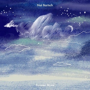 [ambient, jazz] (2020) Nat Bartsch - Forever More [FLAC] [DarkAngie]