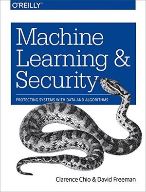 [ FreeCourseWeb ] Machine Learning and Security- Protecting Systems with Data and Algorithms (MOBI)