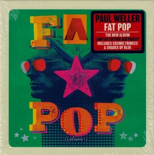 Paul Weller - Fat Pop, Volume 1 (Limited Deluxe 3CD Edition) (2021) FLAC [PMEDIA] ⭐️