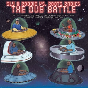 Sly & Robbie - Sly & Robbie vs. Roots Radics_ The Dub Battle (2021) Mp3 320kbps [PMEDIA] ⭐️